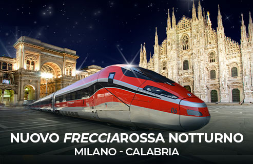 Nuovi Frecciarossa notturni Milano - Reggio Calabria