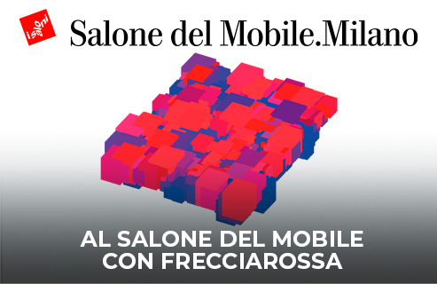 Con Frecciarossa al Salone del Mobile di Milano