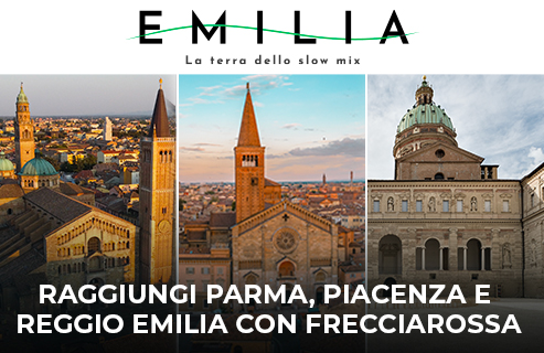 Raggiungi Parma, Piacenza e Reggio Emilia con Frecciarossa