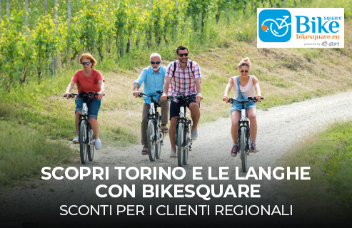 Scopri Torino e le Langhe con BikeSquare
