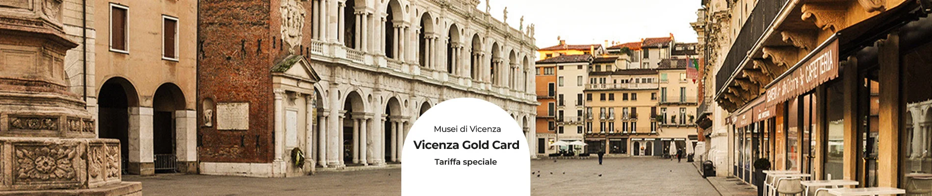 Vicenza Gold Card per i musei civici