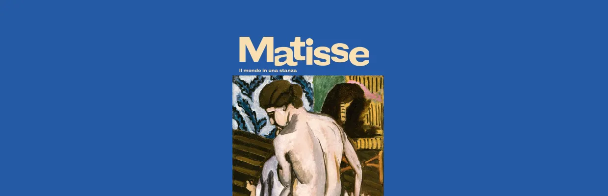 Mostra Matisse. Il mondo in una stanza