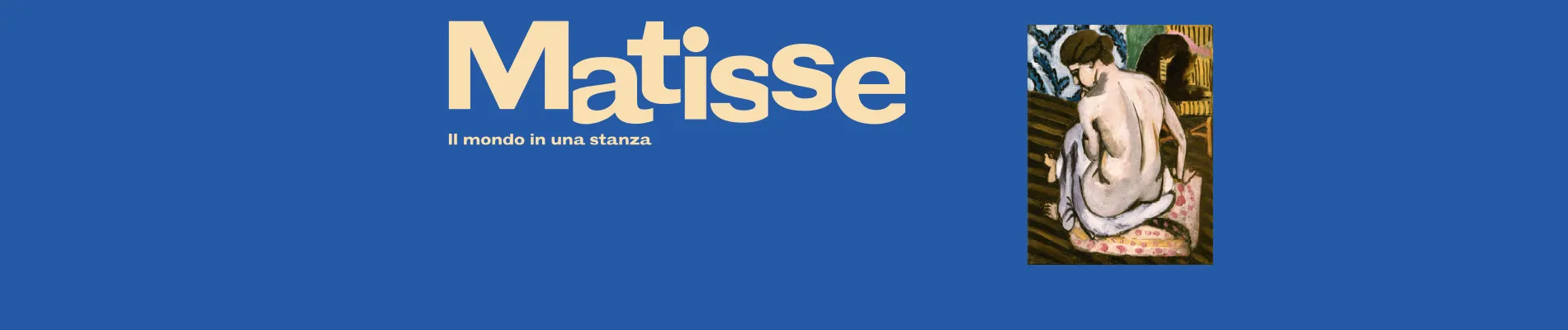 Mostra Matisse. Il mondo in una stanza